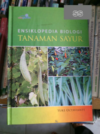 Ensikolopedia biologi : tanaman sayur