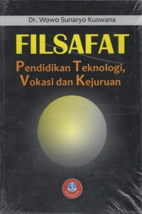 Filsafat pendidikan teknologi, vokasi dan kejujuran