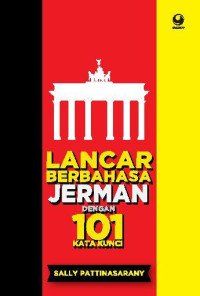 Lancar berbahasa Jerman dengan 101 kata kunci