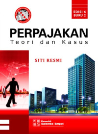 Perpajakan : Teori dan Kasus Buku 2