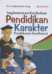 Implementasi kurikulum pendidikan karakter pendekatan konfluensi