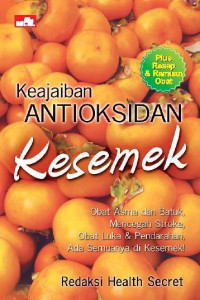 Keajaiban antioksidan kesemek: obat asma dan batuk, mencegah stroke, obat luka&pendarahan ada semuanya di kesemek