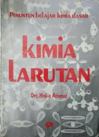 Kimia larutan : penuntun belajar kimia dasa