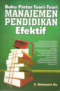 Buku pintar teori-teori manajemen pendidikan efektif