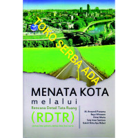 Menata Kota Melalui  Rencana Detail Tata Ruang (RDTR)