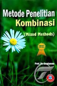 Metode penelitian kuantatif, kualitatif, dan kombinasi (mixed methods