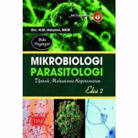Mikrobiologi parasitologi untuk mahasiswa keperawatan : buku pegangan