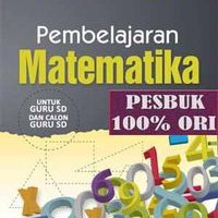 Pembelajaran matematika : untuk guru sd dan calon guru sd