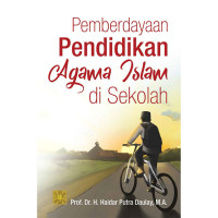 Pemberdayaan pendidikan agama islam di sekolah