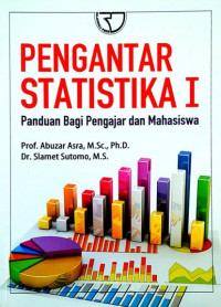 Pengantar statistika I : panduan bagi pengajar dan mahasiswa