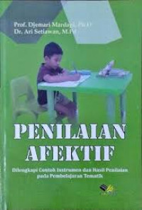 Penilaian afektif : dilengkapi contoh instrumen dan hasil penilaian pada pembelajaran tematik