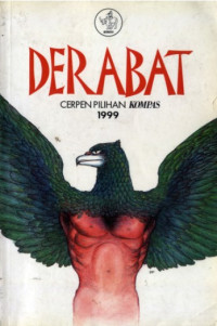 Derabat: Cerpen pilihan kompas 1999