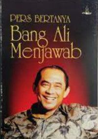 Pers bertanya bang Ali menjawab