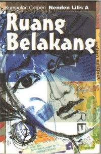 Ruang belakang: Kumpulan cerpen