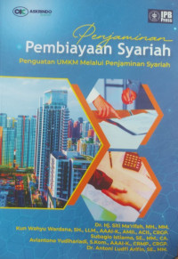 Penjamin pembiayaan syariah: Penguatan UMKM melalui penjaminan syariah