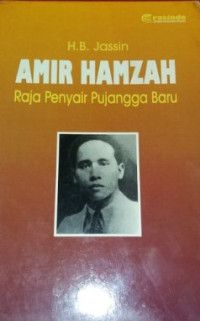 Amir Hamzah: Raja penyair pujangga baru