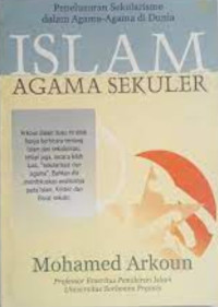 Islam agama sekuler: Penelusuran sekularisme dalam agama-agama di dunia