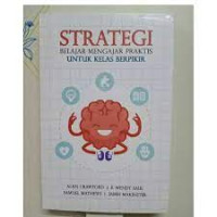 Strategi belajar-mengajar praktis untuk kelas berpikir