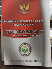 Panduan pembelajaran mata kuliah pendidikan pancasila