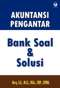 Akuntansi pengantar : bank soal & solusi