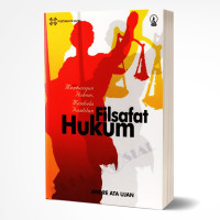 Filsafat hukum: Membangun hukum, membela keadilan