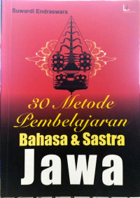 30 metode pembelajaran bahasa dan sastra jawa