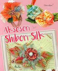 Aksesori shibori silk