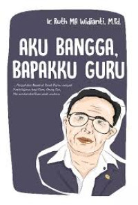 Aku Bangga Bapakku Guru