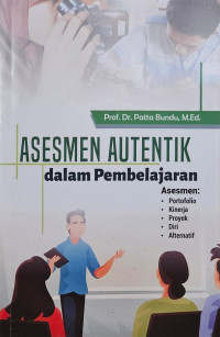 Asesmen Autentik Dalam Pembelajaran