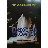 Aspek-aspek dasar koreografi kelompok