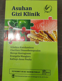 ASUHAN GIZI KLINIK ( CLINICAL NUTRITION IN PRACTICE
