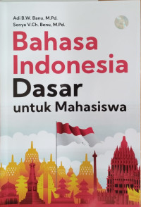 Bahasa Indonesia dasar untuk mahasiswa