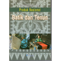 Mengenal produk nasional batik dan tenun