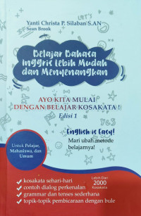 Belajar bahasa inggris lebih mudah dan menyenangkan: Ayo kita mulai dengan belajar kosakata