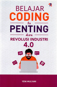 Belajar Coding Itu Penting Di era Revaluasi Industri 4.0
