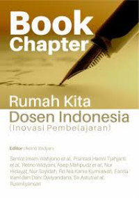 Image of Book Chapter : Rumah Kita Dosen Indonesia (Inovasi Pembelajaran)