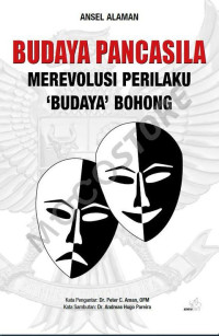 Image of Budaya Pancasila merevolusi perilaku 'budaya' bohong