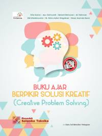 Buku Ajar Berpikir Solusi Kreatif (Creative Problem Solving)