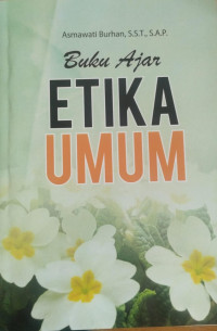 Buku ajar etika umum