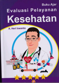 Buku ajar evaluasi pelayanan kesehatan