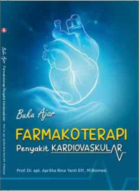 Buku ajar farmokoterapi penyakit kardiovaskular