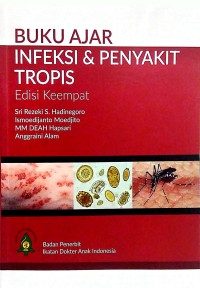 Image of Buku ajar infeksi & penyakit tropis