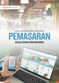 Buku Ajar Manajemen Pemasaran Dulu dan Sekarang