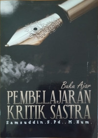 Buku ajar pembelajaran kritik sastra