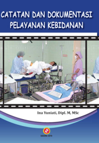 Catatan dan dokumentasi pelayanan kebidanan
