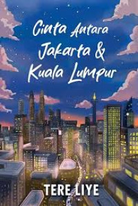 Cinta Antara Jakarta dan Kuala Lumpur