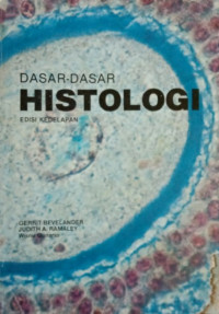 Dasar dasar histologi = esentials of histology