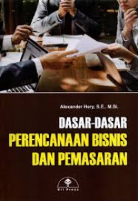 Dasar-dasar perencaan bisnis dan pemasaran