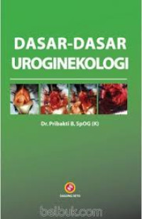 Image of Dasar-Dasar Urofinekologi