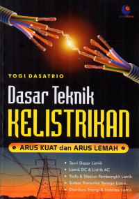 DASAR TEKNIK KELESTRIAKAN ARUS KUAT DAN ARUS LEMAH